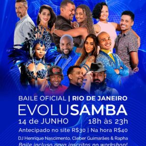 BAILE OFICIAL - EvoluSamba Edição Rio de Janeiro